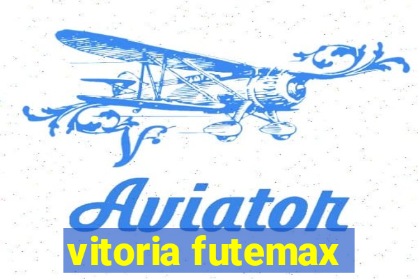 vitoria futemax